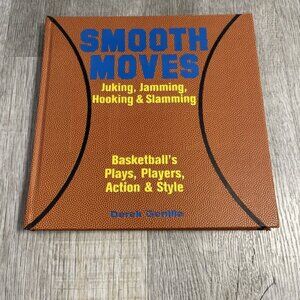 Smooth Moves by Derek Gentile 2003 Hardcover Junking Jamming Hooking‎ & Slamming
